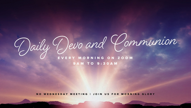 Daily Devo and Communion